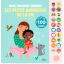 Mon imagier sonore "les petits bonheurs de la vie "